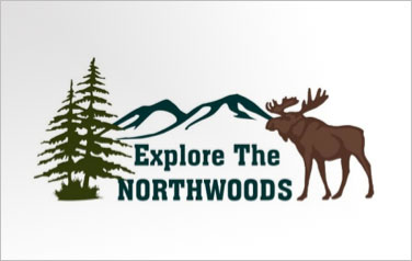 Explore The Northwoods